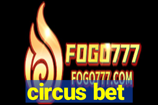 circus bet